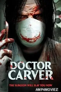 Doctor Carver (2021) HQ Bengali Dubbed Movie