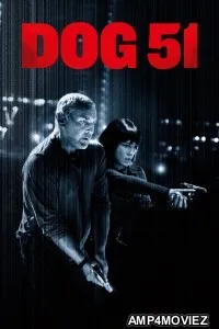 Dog 51 (2025) ORG Hindi Dubbed Movie