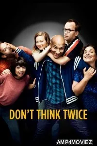Dont Think Twice (2016) ORG Hindi Dubbed Movie
