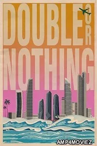 Double or Nothing (2024) HQ Telugu Dubbed Movie