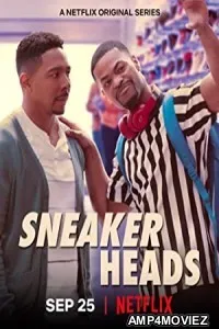 Sneakerheads (2020) Hindi Dubbed Season 1 Complete Show