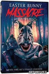 Easter Bunny Massacre The Bloody Trail (2022) HQ Tamil Dubbed Movie