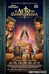 El Auto De La Compadecida 2 (2024) Hindi Dubbed And Subtitles