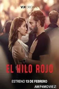 El Hilo Rojo (2025) Hindi Dubbed And Subtitles