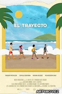 El Trayecto (2025) HQ Telugu Dubbed Movie