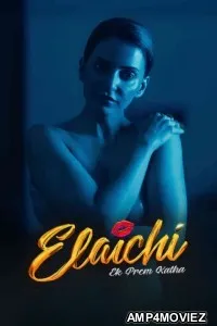 Elaichi Ek Prem Kaatha (2026) Hindi Movie