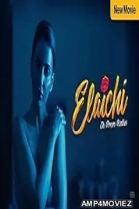 Elaichi Ek Prem Katha (2026) HQ Hindi Dubbed Movie