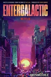 Entergalactic (2022) HQ Hindi Dubbed Movie