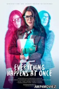 Everything Happens at Once (2024) HQ Hindi Dubbed Movie
