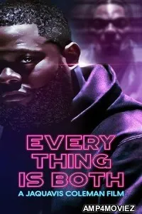 Everything Is Both (2023) HQ Hindi Dubbed Movie