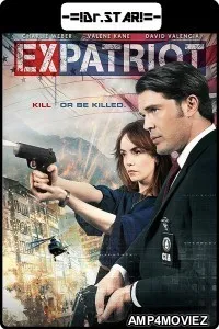 ExPatriot (2017) Hindi Dubbed Movies