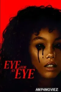 Eye For An Eye (2025) ORG Hindi Dubbed Movie
