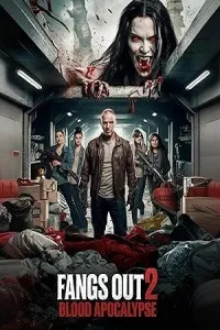 Fangs Out 2 Blood Apocalypse (2025) HQ Telugu Dubbed Movie