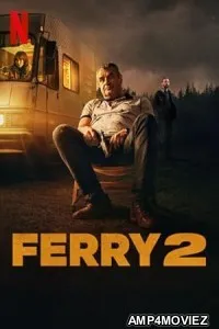 Ferry 2 (2024) HQ Telugu Dubbed Movie