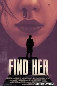Find Her (2022) HQ Hindi Dubbed Movie
