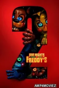 Five Nights at Freddys 2 (2025) English Movie