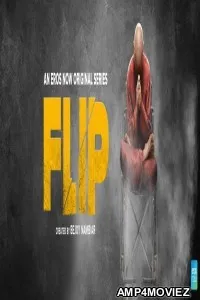 Flip (2019) Hindi Season 1 Complete Show
