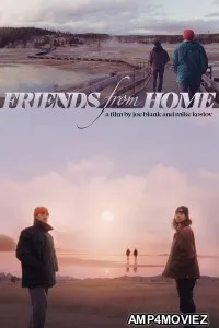 Friends from Home (2023) Hindi Dubbed And Subtitles