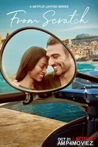 From Scratch (2022) Hindi Dubbed Season 1 Complete Show