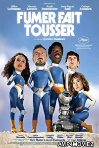 Fumer Fait Tousser (2023) HQ Hindi Dubbed Movie