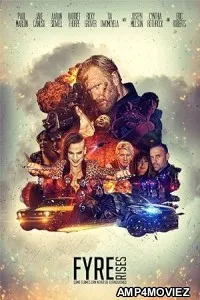 Fyre Rises (2025) HQ Bengali Dubbed Movie