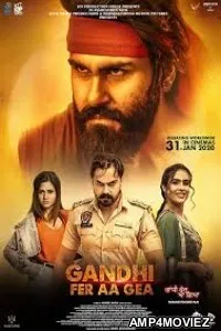 Gandhi Fer Aa Gea (2020) Punjabi Full Movie