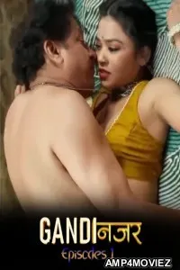 Gandi Najar (2026) S01 E01 Moodx Hindi Hot Web Series