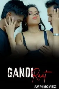 Gandi Raat (2026) S01 E03 Moodx Hindi Hot Web Series