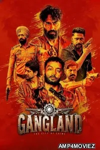 Gangland The City Of Crime (2025) Punjabi Movie
