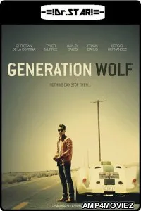 Generation Wolf (2016) UNCUT Hindi Dubbed Movie