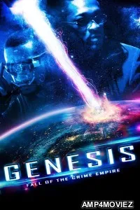 Genesis Fall Of The Crime Empire (2017) ORG Hindi Dubbed Movie