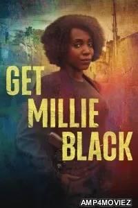 Get Millie Black (2024) Season 1 Hindi Dubbed Web Series