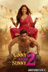 Ginny Wedss Sunny 2 (2026) Hindi Movie
