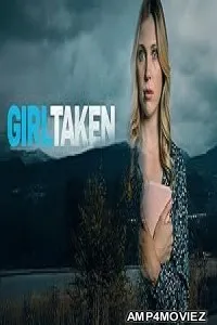 Girl Taken (5025) HQ Hindi Dubbed Movie