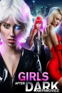 Girls After Dark (2018) ORG Hindi Dubbed Movie