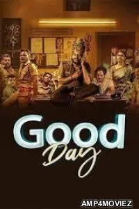 Good Day (2025) Hindi Dubbed And Subtitles