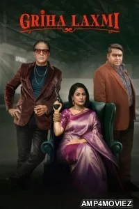 Griha Laxmi (2025) Season 1 Hindi Web Series