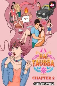 Hai Taubba (2021) Hindi Season 1 Complete Shows
