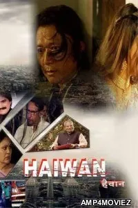 Haiwan (2024) HQ Bengali Dubbed Movie