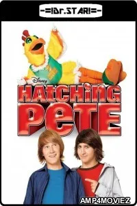 Hatching Pete (2009) Hindi Dubbed Movie