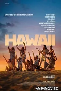 Hawaii (2023) HQ Hindi Dubbed Movie