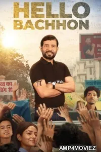 Hello Bachhon (2026) Season 1 Hindi Web Series