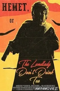 Hemet or the Landlady Dont Drink Tea (2024) HQ Hindi Dubbed Movie