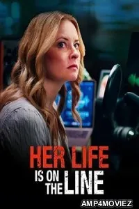 Her Life Is on the Line (2025) HQ Hindi Dubbed Movie