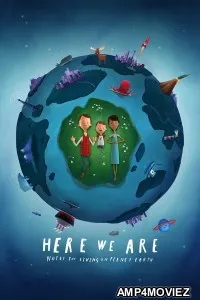 Here We Are: Notes for Living on Planet Earth (2020) Hindi Dubbed Movie