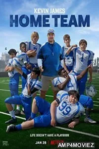 Home Team (2022) Hindi Dubbed Movie