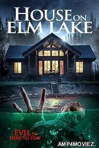 House On Elm Lake (2017) ORG Hindi Dubbed Movie