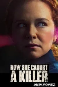 How She Caught a Killer (2023) HQ Tamil Dubbed Movie