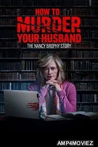 How To Murder Your Husband (2023) HQ Hindi Dubbed Movie