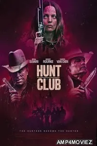Hunt Club (2022) HQ Telugu Dubbed Movie